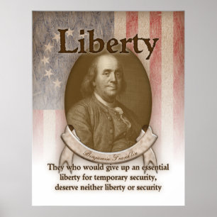 Benjamin Franklin – Liberty Poster