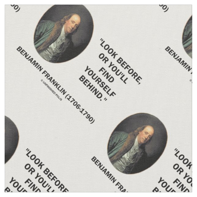 Benjamin Franklin Look Before Find Yourself Behind Fabric (Close Up)