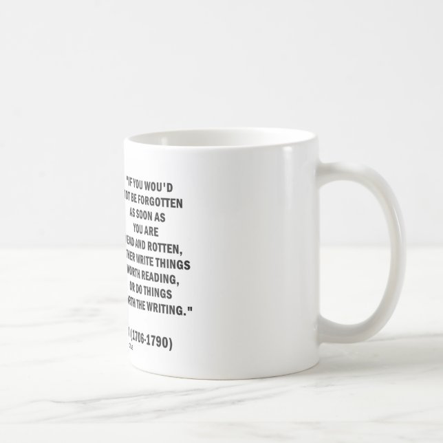 Benjamin Franklin Not Be Forgotten Reading Writing Coffee Mug (Right)