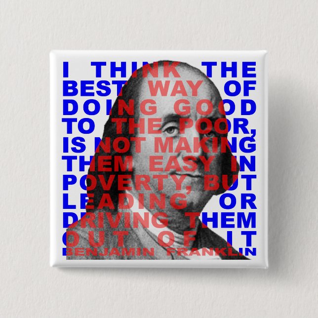 Benjamin Franklin Quote Button (Front)