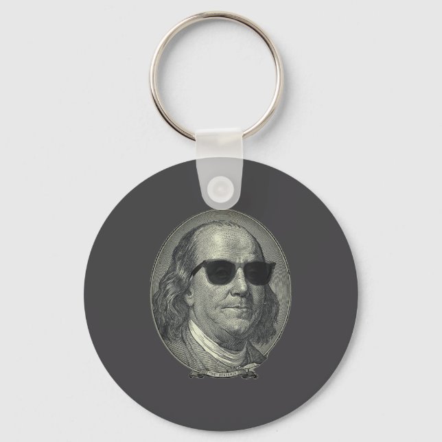 Benjamin Franklin The Benjamin Its All About  Key Ring (Front)