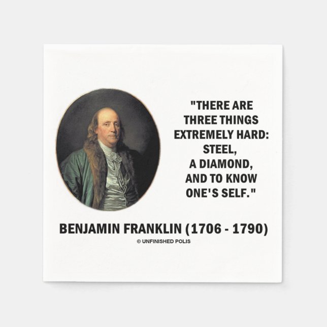 Benjamin Franklin Three Things Extremely Hard Napkin (Front)