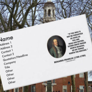 Benjamin Franklin Write Things Worth Reading Do Business Card