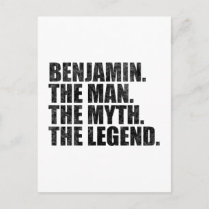 Benjamin name,Benjamin The Man The Myth The Legend Postcard