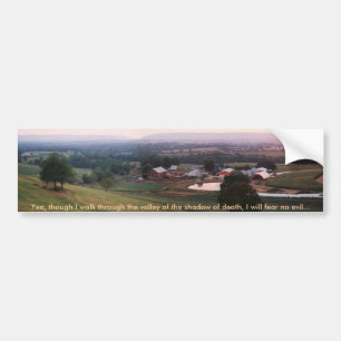 Bens_Middletown_Valley_pano, Yea, though I walk... Bumper Sticker