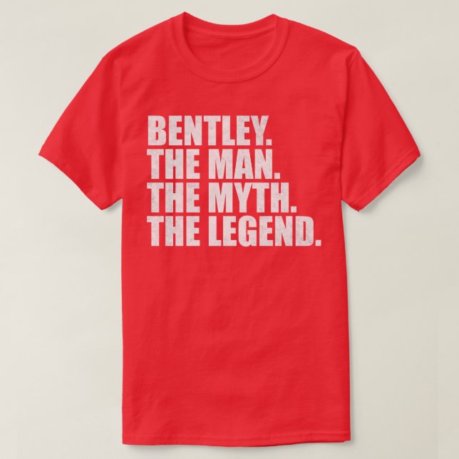 BentleyBentley Name Bentley given name T-Shirt (Design Front)