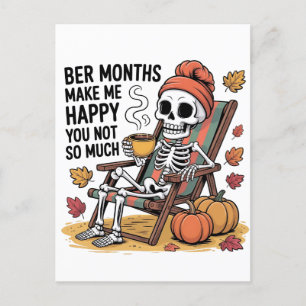 Ber Months Make Me Happy You Not So Much Spooky   Holiday Postcard