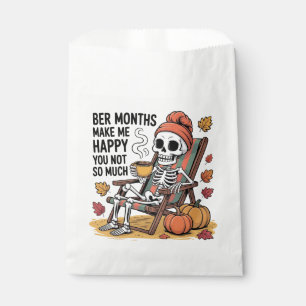 Ber Months Make Me Happy You Not So Much Xmas Favour Bag