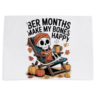 Ber Months Make My Bones Happy Christmas  Large Gift Bag