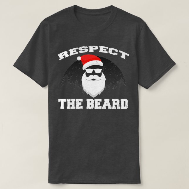 BERESPECT THE BEARD1 T-Shirt (Design Front)