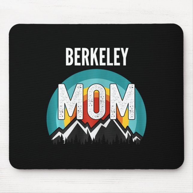 Berkeley Mum Mama Mum Mothers Day  Mouse Pad (Front)