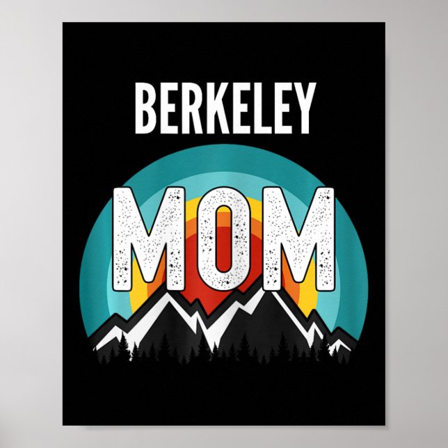 Berkeley Mum Mama Mum Mothers Day  Poster (Front)