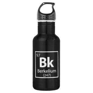 Berkelium - Berkeley Science Periodic Table 532 Ml Water Bottle