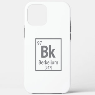 Berkelium - Berkeley Science Periodic Table iPhone 12 Pro Max Case
