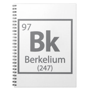 Berkelium - Berkeley Science Periodic Table Notebook