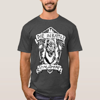 Berkerker Die in Battle T-Shirt