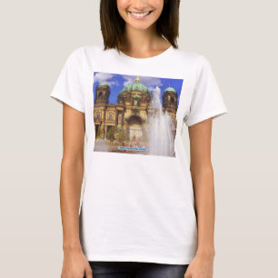 Berlin Cathedral Dom, Germany T-Shirt
