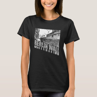 Berlin Wall Germany Incredible History T-Shirt