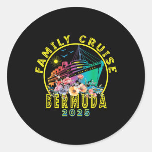 Bermuda Cruise 2025 Family Trip Friends Group Vaca Classic Round Sticker