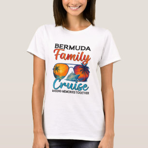 Bermuda Cruise Family Vacation 2025 Bermuda Cruise T-Shirt
