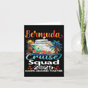 Bermuda Cruise Squad 2025 Bermuda Friend Family Cr Card