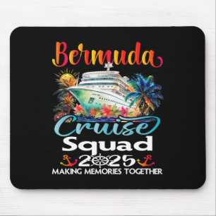 Bermuda Cruise Squad 2025 Bermuda Friend Family Cr Mouse Pad