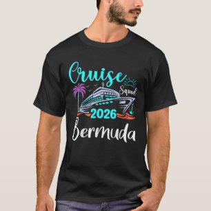 Bermuda Cruise Squad 2026 Family Holiday Matching  T-Shirt
