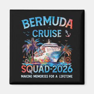 Bermuda Cruise Squad 2026 Family Vacation Magnet