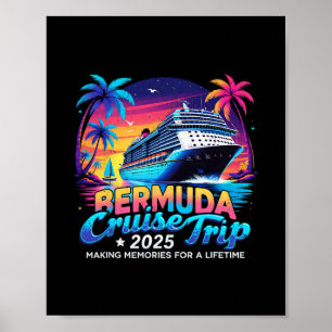 Bermuda Cruise Trip 2025 Sunset Vacation Gift 1 Poster