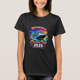 Bermuda Cruise Trip 2025 Sunset Vacation Gift 1 T-Shirt