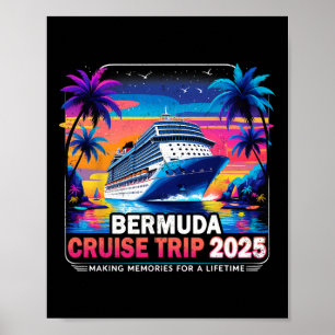 Bermuda Cruise Trip 2025 Sunset Vacation Gift 3  Poster