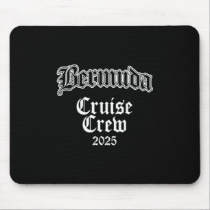 Bermuda Family Cruise Crew 2025 Mouse Pad