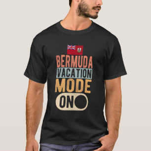 Bermuda Souvenir - Travel - Bermuda Vacation Mode T-Shirt