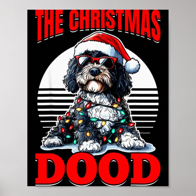 Bernedoodle Christmas Dog Breed The Christmas Dood Poster (Front)