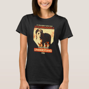 Bernedoodle Dog  Bernedoodle  4 T-Shirt