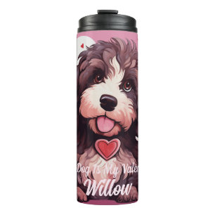 Bernedoodle Dog Is My Valentine Personalised Thermal Tumbler