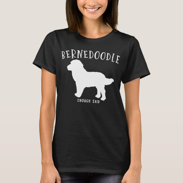 Bernedoodle Shirt Design Doodle Dog Shirt Bernedoo (Front)