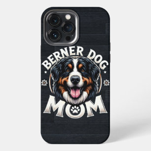 Berner Dog Mum: Mother's day gift for Bernese Mama iPhone 13 Pro Max Case