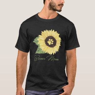 Berner Mom Bernese Mountain Mama Dog  Sunflower T-Shirt