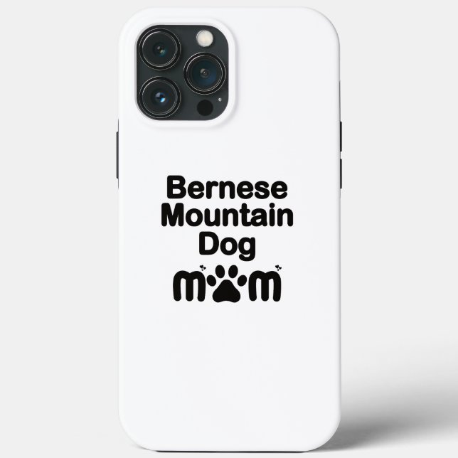 Bernese Dog Mum, Bernese Mum, Berner Dog Mum Case-Mate iPhone Case (Back)