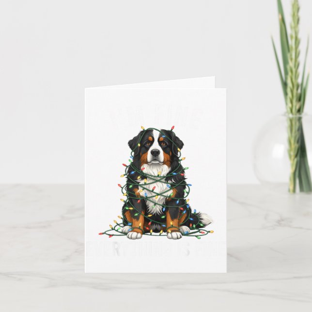 Bernese Mountain Dog Christmas I'm Fine Everything Card (Front)