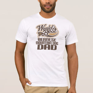 Bernese Mountain Dog Dad (Worlds Best) T-Shirt