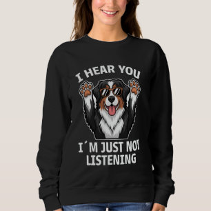 Bernese Mountain Dog Funny Berner Dog Sweatshirt