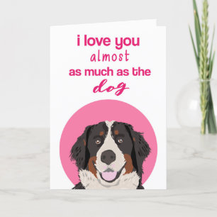 Bernese Mountain Dog Funny Valentine's Day Card