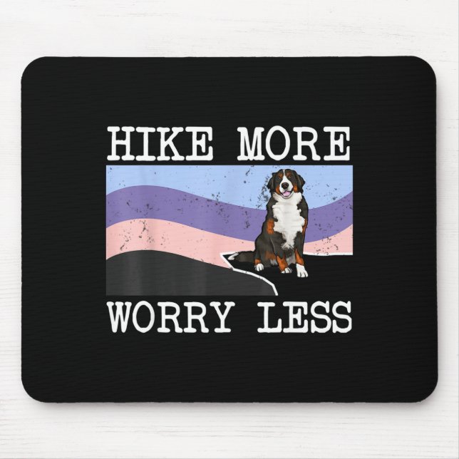 Bernese mountain dog hike more worry less graphic mouse pad (Front)