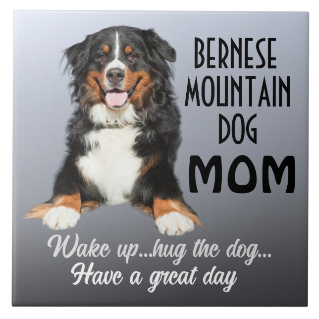 Bernese Mountain Dog Mum Ceramic Tile (Front)