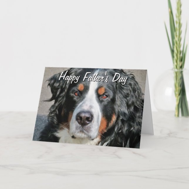 Bernese Mountain Dog Photo Image Happy Father's Da Card (Front)