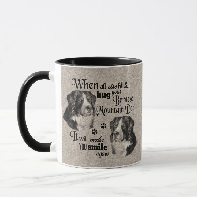 Bernese Mountain dog when everything fails quote Mug (Left)