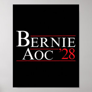 Bernie Aoc 2028 Bernie Sanders Alexandria Cortez P Poster