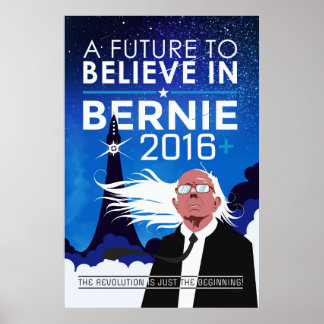 Bernie - Future to Believe In Poster